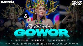 DJ GOWOR X MELODY ESTACA MBABAT - STYLE PARTY TERBARU 2026