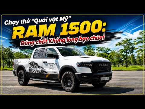 Chạy thử “Quái vật Mỹ” RAM 1500: Đúng chất Khủng long bạo chúa! |XEHAY.VN|