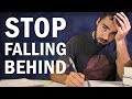 How to Stop Falling Behind on Your Homework