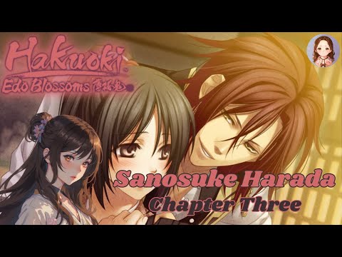 ? Hakuoki: Edo Blossoms - Sanosuke Harada | Chapter 3| Full Gameplay Walkthrough ?