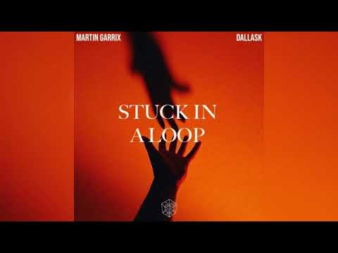 Martin Garrix & Dallask - Loop (old version)