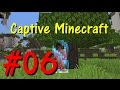 【マインクラフト】　Captive Minecraft　実績解除で広げよう！　パート6