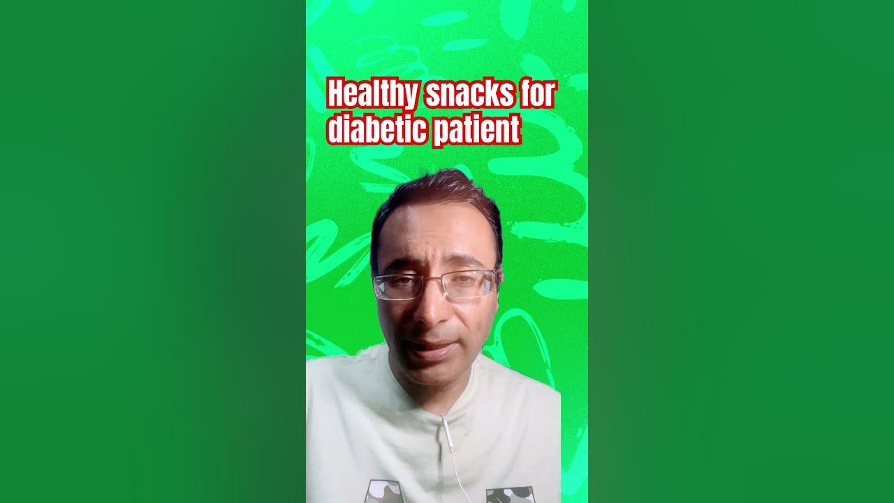 tips-on-healthy-snack-for-diabetic-patient-by-dr-anirban-chakraborty