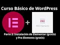Curso básico de WordPress - Parte 2: Instalación de Elementor y Pro Elements