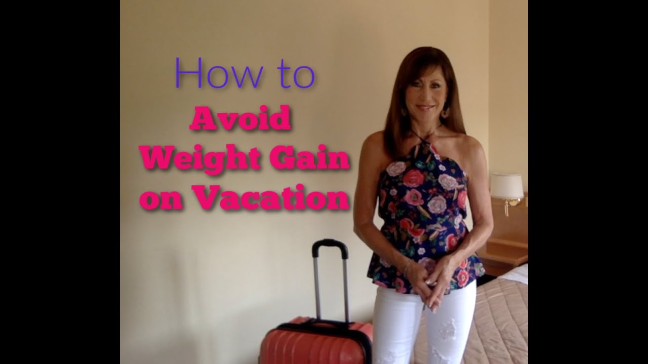 weight gain after travel