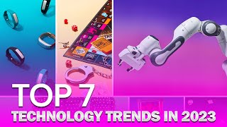 Revolutionize Your Future with 2023's Top 7 Tech Trends | NextGen Tech Trends