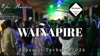 WAINAPIRE SEPESIAL RMIX 2026