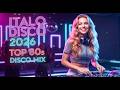 🎧 Italo Disco 2026 | Best 80s Disco &amp; Synthwave 🔥 Modern Talking Energy Mix