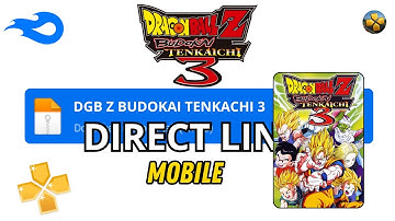 Released ✅ Dragon Ball Z Budokai Tenkaichi 3 for Mobile (PPSSPP) – How to Play Dragon Ball on Mobile