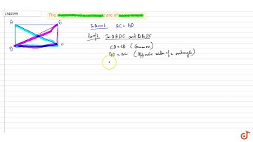 The diagonals of a rectangle are of same length