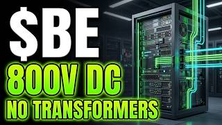 $BE: 800V DC-Native AI Data Centre Power Solution. No Need for Transformers.