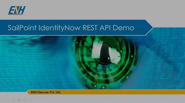 ENH iSecure SailPoint IdentityNow Identity REST API Demo