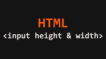 Input height and width HTML