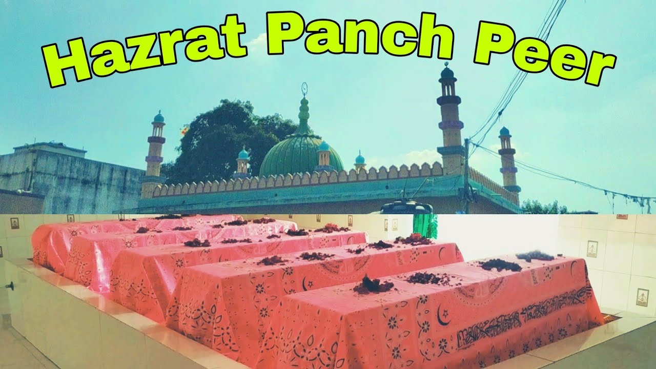 Hazrat Panch Peer | Jung Mein Shahid Hue The Aap | Shahido Ki Mazar-A-Pak | #(blog 75)