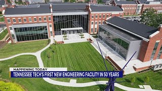 Tennessee Tech's first new engineering facility in 50 years