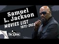 Samuel L Jackson Movies List 1972 2023 