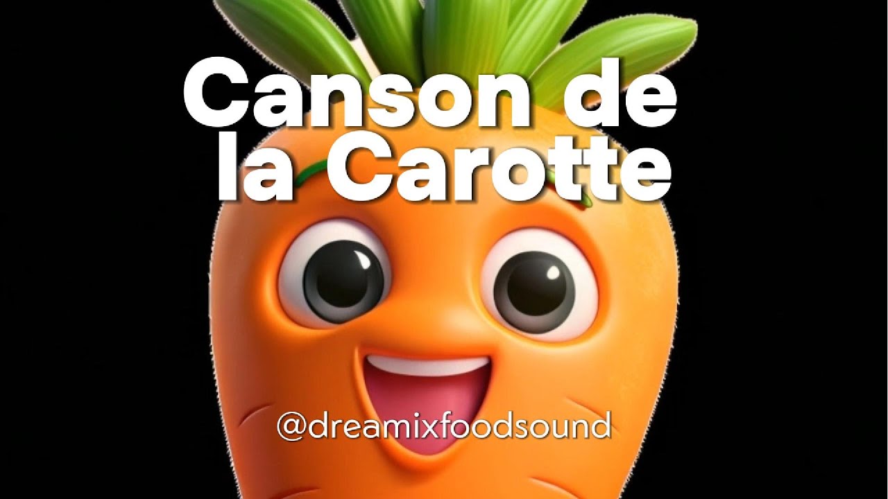 Chanson de la Carotte - YouTube