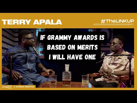 "IF GRAMMY AWARDS IS BASED ON MERITS I WILL HAVE ONE" TheLinkUp ON ECHOOROOM FT TERRY APALA