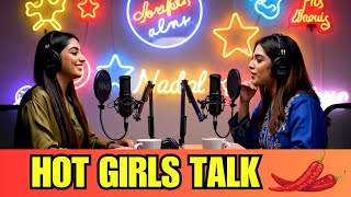 Hot Girls, Hotter Questions 😍 | Desi Unfiltered Chat