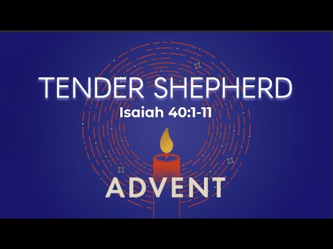 GCC Canvas - Tender Shepherd (Isaiah 40:1-11) - 12/10/23