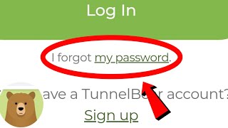 TunnelBear Vpn || Forget Password or Reset Password | Change Password