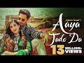 Aaya jado da officiall asees kaur ft aparshakti kparul  new punjabi songs 2021  new songs