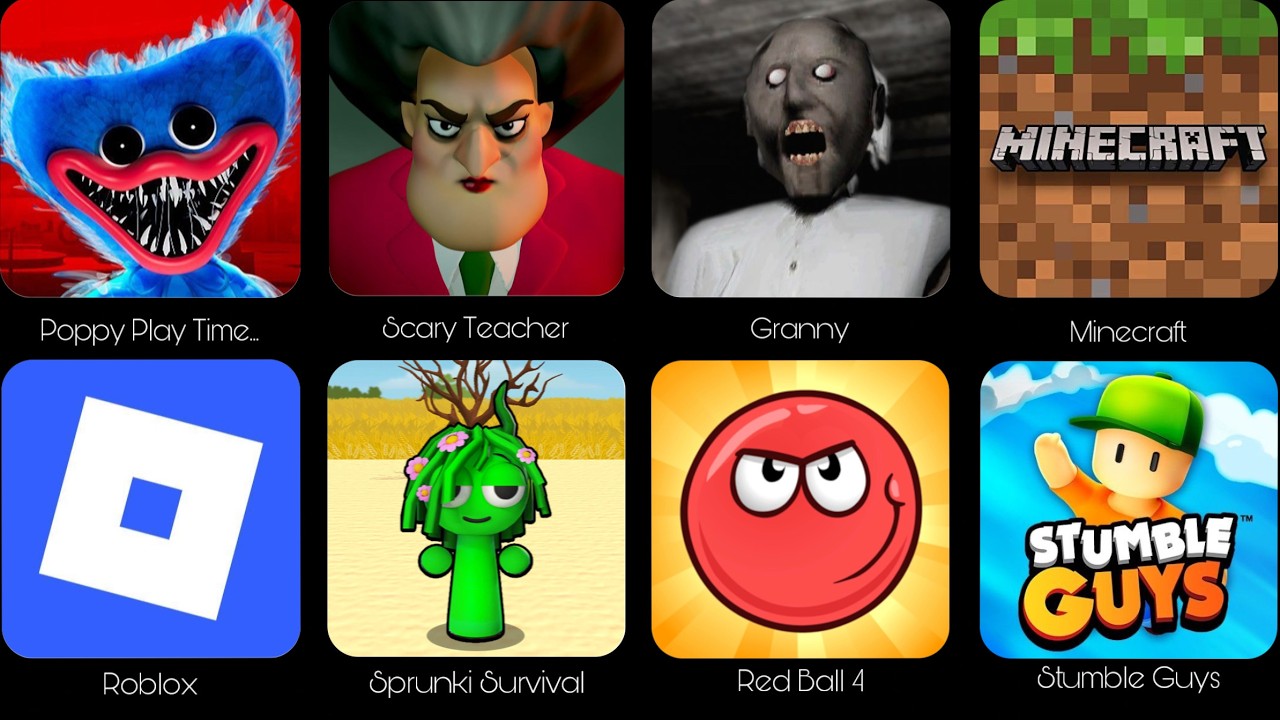 Poppy Play Time Chapter 5,Scary Teacher,Roblox,Minecraft,Skibidi Toilet,Red Ball 4,Sprunki survival