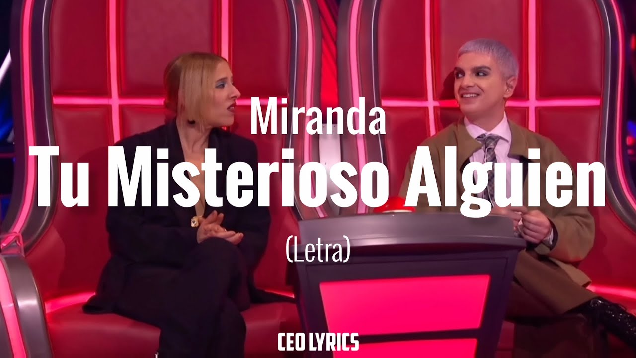Miranda - Tu Misterioso Alguien [En Vivo] (Letra) / CEO LYRICS - YouTube