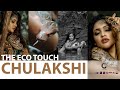 THE ECO TOUCH  (NEW SHOOT OF CHULAKSHI )