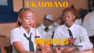Chriskrisis - Uka-Mwanoofficial Video