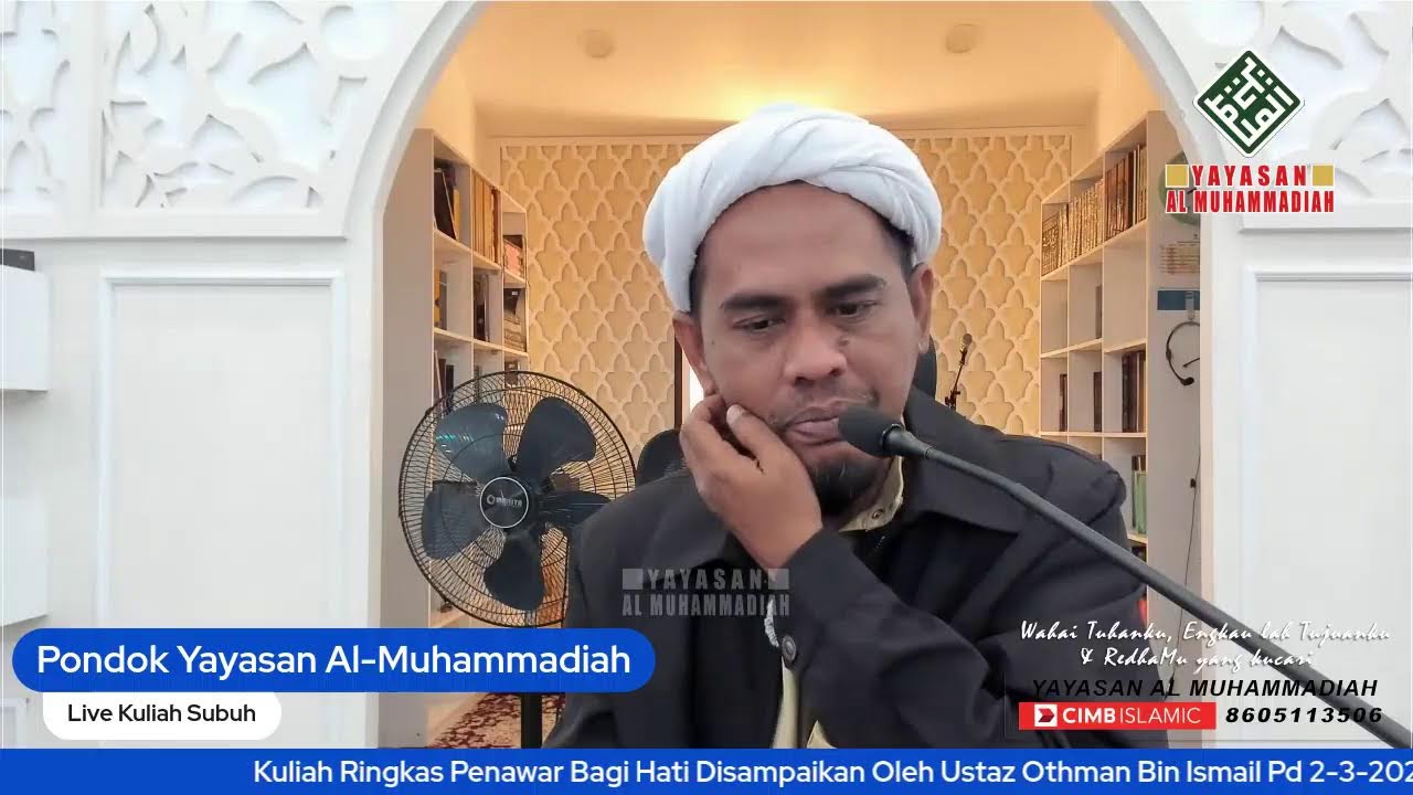 Kuliah Ringkas Penawar Bagi Hati Oleh Ustaz Othman Bin Ismail Pd 2-3-2026/12-9-1447, Jam 7 Pagi