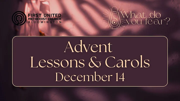 Special Music Sunday: "Advent Lessons and Carols" - 12/14/25 Classic Worship - Advent 3