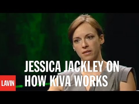 JESSICA JACKLEY: How KIVA Works
