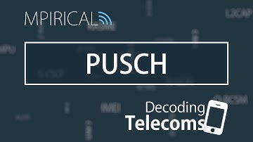 PUSCH - Decoding Telecoms