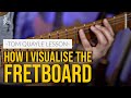 HOW TO VISUALISE THE FRETBOARD | The Most Powerful System I Know | TOM QUAYLE LESSON