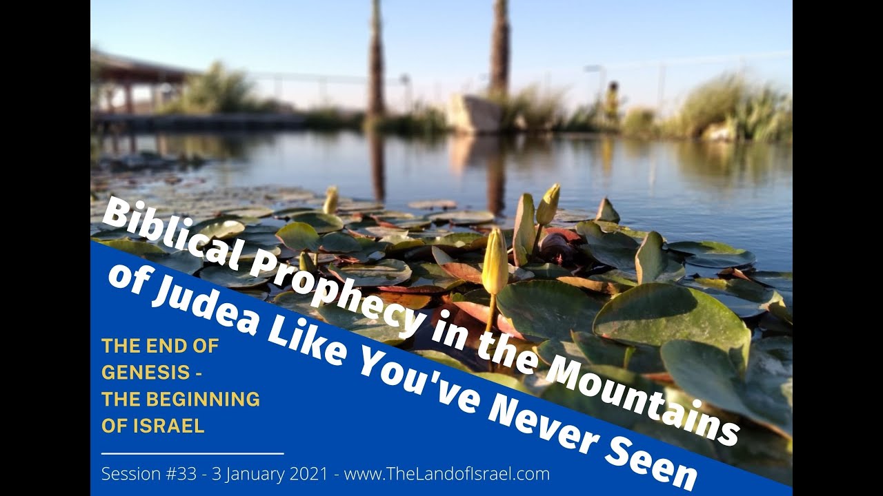 Biblical Prophecy in the Mountains of Judea Like You've Never Seen: The Land of Israel Fellowship