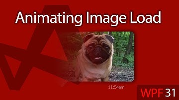 C# WPF UI Tutorials: 31 - Animate In Loaded Image
