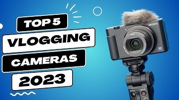 TOP 5: Best Vlogging Camera 2023