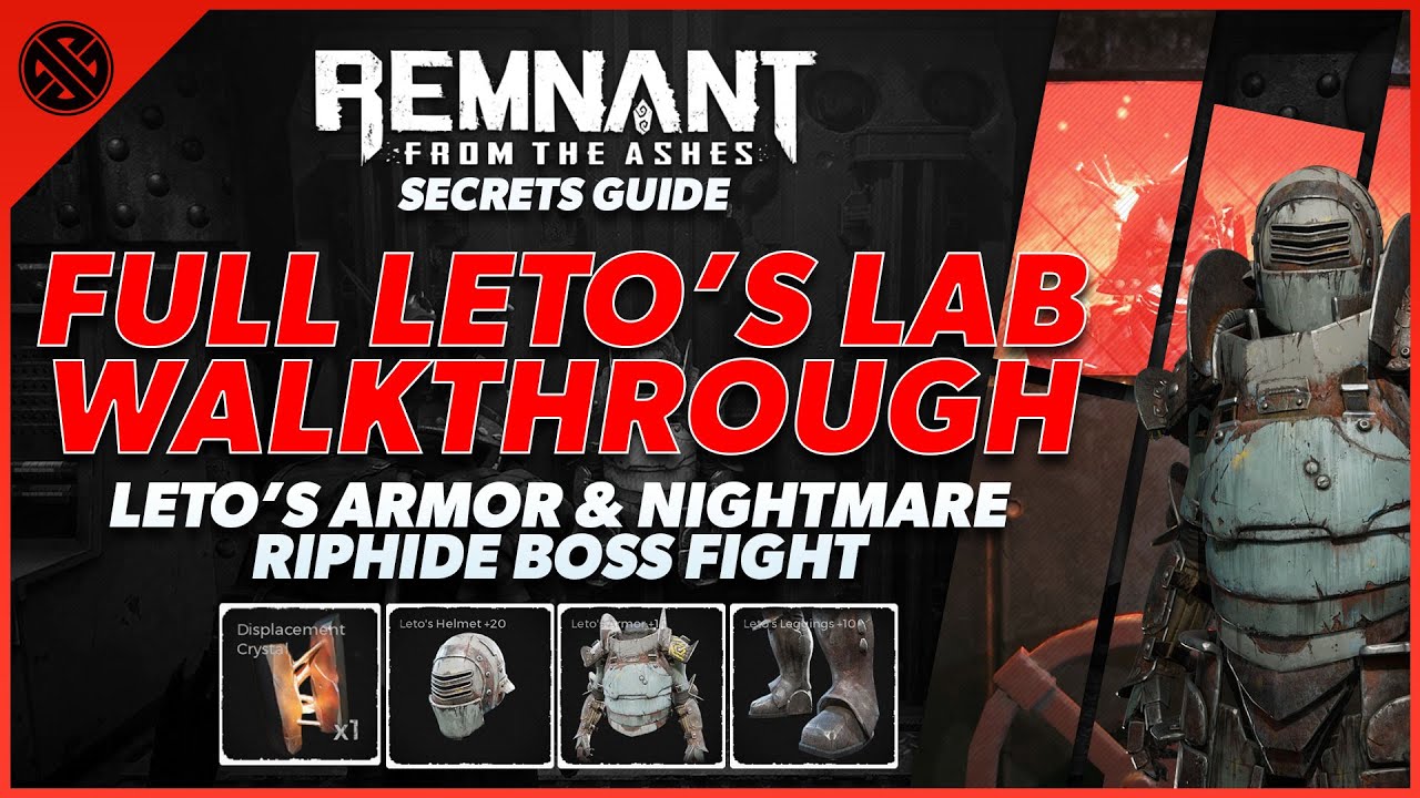 Leto S Lab Dungeon Nightmare Guide Leto S Armor Flicker Cloak Mod Remnant From The Ashes Youtube