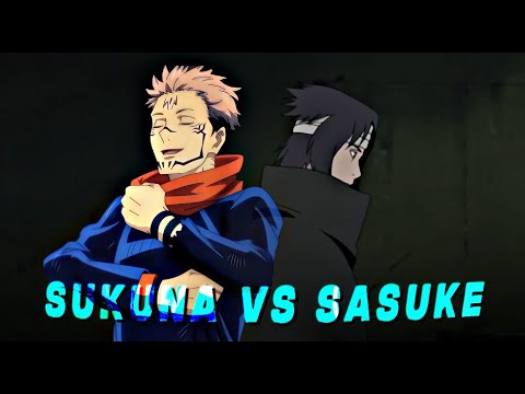 Sukuna vs Sasuke - YouTube