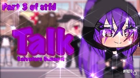 GLMV - ✨Talk✨||Part 3 of STFD|| Salvatore Ganucci