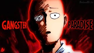 [AMV] SAITAMA VS GAROU \/ GANGSTER PARADISE