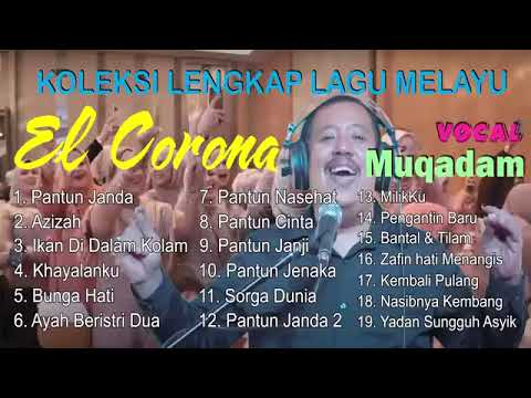 kompilasi Mp3 Dangdut Melayu Elcorona Vocal Muqadam 2025