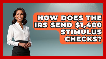 How Does the IRS Send $1,400 Stimulus Checks? | Tax and Accounting Coach