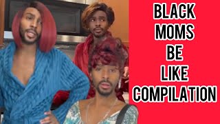 Black Moms Be Like Compilation S2