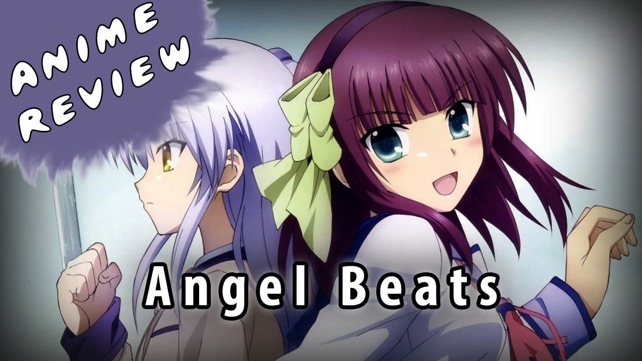 Quick Anime Review - Angel Beats