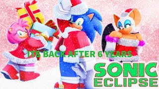 SONIC ECLIPSE ONLINE IS BACK AFTER 6 YEARS!!!!!!!