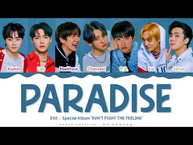 EXO - ' Paradise' Lyrics Color Coded (Han/Rom/Eng) | @HansaGame class=