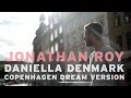 Capture de la vidéo Jonathan Roy - Daniella Denmark (Copenhagen Dream Version)