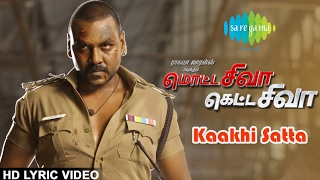 Video thumbnail of "Ivan Kaakhi Sattai - Lyrical Video | Motta Shiva Ketta Shiva | Raghava Lawrence | Nikki Galrani"